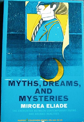 9780060904449: Myths Dreams and Mysteries