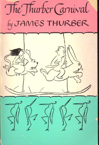 Beispielbild fr The Thurber Carnival (Harper Colophon Books) zum Verkauf von Wonder Book