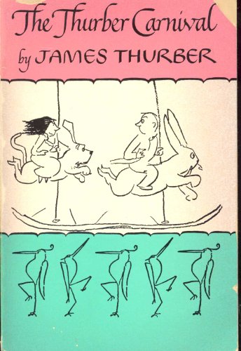 Stock image for The Thurber Carnival (Harper Colophon Books) for sale by SecondSale