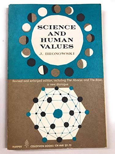 9780060904685: Title: Science and Human Values