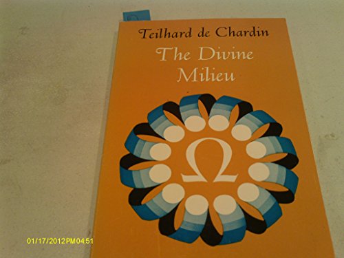 Imagen de archivo de The Divine Milieu (Perennial Library) a la venta por SecondSale