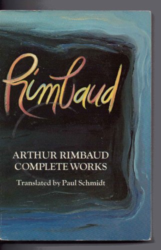 Beispielbild fr Arthur Rimbaud: Complete Works (Perennial Library) zum Verkauf von Wonder Book