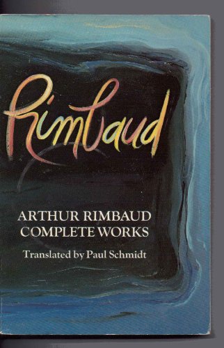 Stock image for Arthur Rimbaud: Complete Works (Perennial Library) for sale by Wonder Book