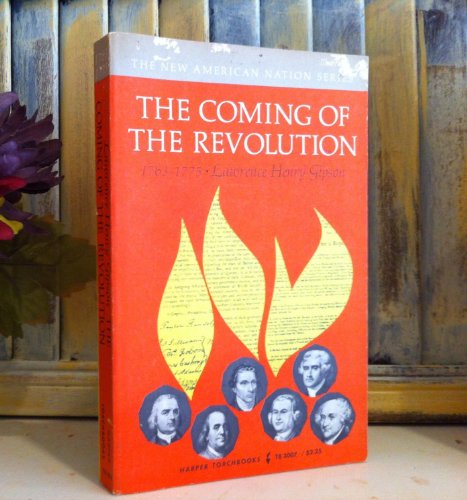 Imagen de archivo de The Coming of the Revolution 1763-1775 a la venta por Dunaway Books