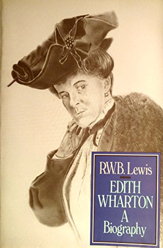 Stock image for Edith Wharton : A Biography for sale by Better World Books