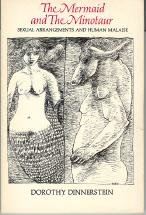 Beispielbild fr The Mermaid and the Minotaur: Sexual Arrangements and Human Malaise zum Verkauf von Wonder Book