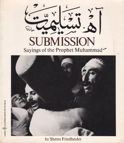 Stock image for Ah Tesslimiyet =: Submission: Sayings of the Prophet Muhammad for sale by ThriftBooks-Dallas