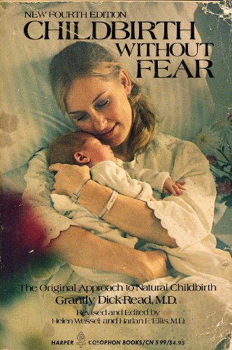 Beispielbild fr Childbirth Without Fear zum Verkauf von Pink Casa Antiques