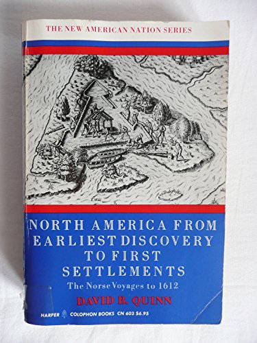 Beispielbild fr North America from Earliest Discovery to First Settlements; the Norse Voyages to 1612 zum Verkauf von Wonder Book
