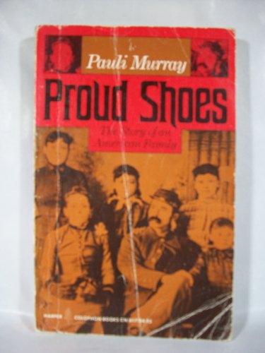 Stock image for Proud Shoes : The Story of an American Family for sale by Better World Books: West