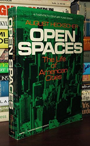 Imagen de archivo de Open Spaces : The Life of American Cities a la venta por Better World Books: West