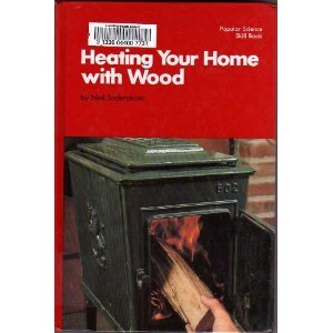 Stock image for Heating your home with wood (Popular science skill book) for sale by Wonder Book