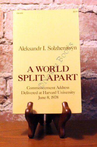 9780060906900: A World Split Apart: Commencement Address Delivered at Harvard University, June 8, 1978