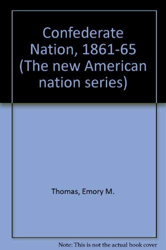 Beispielbild fr The Confederate Nation: 1861-1865. zum Verkauf von Antiquariaat Schot