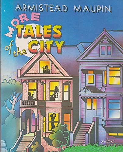 Stock image for More Tales of the City (Harper colophon books) for sale by The Book Merchant, LLC