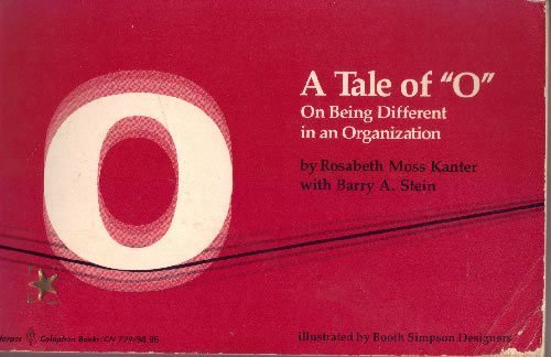 Imagen de archivo de A Tale of "O": On Being Different in an Organization a la venta por Half Price Books Inc.