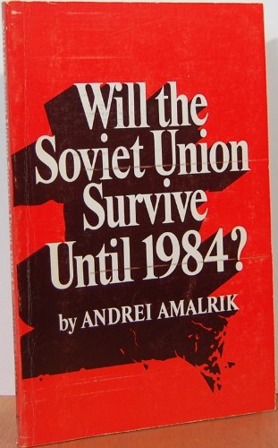 Beispielbild fr Will the Soviet Union Survive Until 1984 zum Verkauf von Antiquariat Armebooks