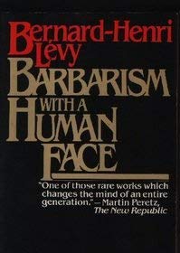 Imagen de archivo de Barbarism with a Human Face a la venta por ThriftBooks-Atlanta