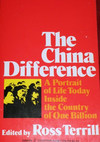 Stock image for The China Difference: A Portrait of Life Today Inside the Country of One Billion for sale by Foxtrot Books