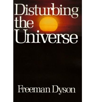 9780060907716: [(Disturbing the Universe)] [by: Freeman J. Dyson]