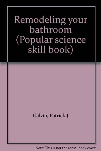 Stock image for Remodeling Your Bathroom for sale by Faith In Print