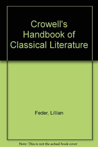 9780060908027: Crowell's Handbook of Classical Literature