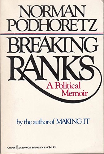 Beispielbild fr Breaking Ranks: A Political Memoir (Harper Colophon Books; Cn816) zum Verkauf von Ergodebooks