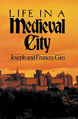 Stock image for Life in a Medieval City for sale by BookDepart