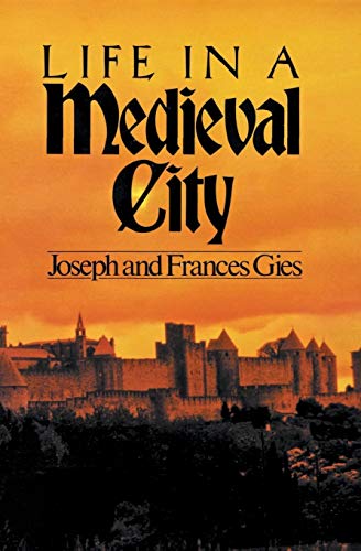 9780060908805: Life in a Medieval City (Medieval Life)