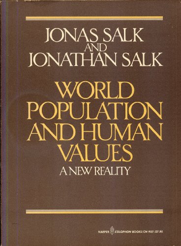 9780060909079: World Population and Human Values: A New Reality
