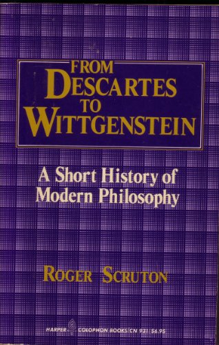 Imagen de archivo de From Descartes to Wittgenstein: A Short History of Modern Philosophy a la venta por HPB-Ruby