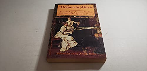 Imagen de archivo de Women in Music : An Anthology of Source Readings from the Middle Ages to the Present a la venta por Better World Books