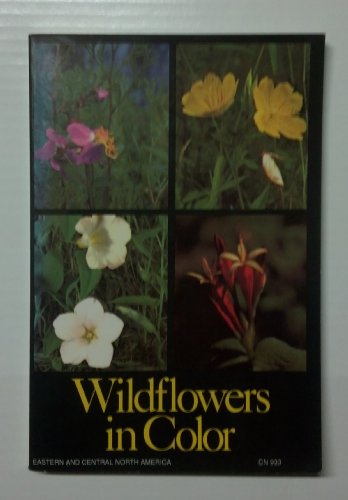 Beispielbild fr Wildflowers in Color: Eastern and Central North America zum Verkauf von Top Notch Books