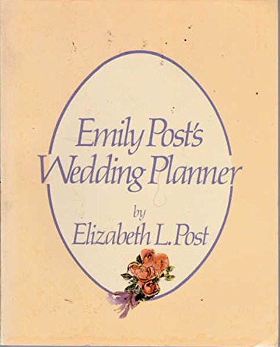 Imagen de archivo de Emily Post's Wedding planner a la venta por Wonder Book