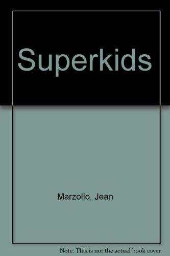 Superkids (9780060909390) by Marzollo, Jean