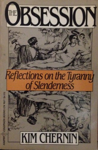 Stock image for The Obsession: Reflections on the Tyranny of Slenderness for sale by Bob's Book Journey
