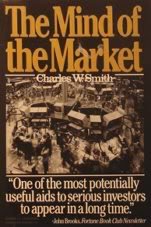 Beispielbild fr The Mind of the Market zum Verkauf von Better World Books