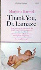 Stock image for Thank You, Dr. Lamaze for sale by Books Unplugged