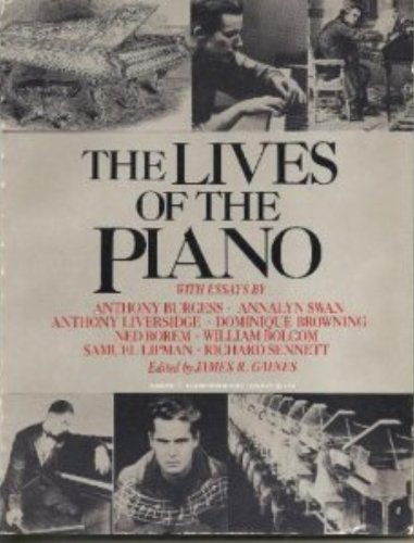 Beispielbild fr The Lives of the Piano zum Verkauf von Wonder Book