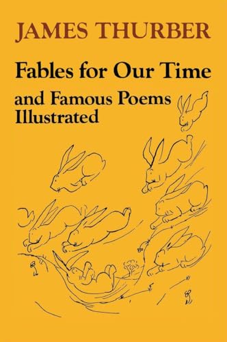 Stock image for Fables for Our Time and Famous Poems Illustrated for sale by Bearly Read Books