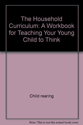 9780060910198: Title: The household curriculum A workbook for teaching y