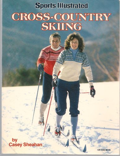 Stock image for Sports Illustrated Cross-Country Skiing (Colophon Books) for sale by Montclair Book Center