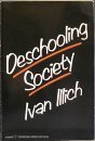 Stock image for Deschooling Society for sale by The Bookseller