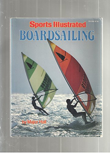 9780060910563: Sports Illustrated Boardsailing (Sports Illustrated Library)