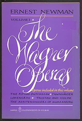 Beispielbild fr The Wagner Operas, Vol. 1 zum Verkauf von Wonder Book