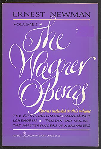 The Wagner Operas, Vol. 1 (9780060910730) by Newman, Ernest
