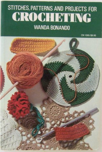 Beispielbild fr Stitches, Patterns, and Projects for Crocheting (Harper Colophon Books) zum Verkauf von Wonder Book