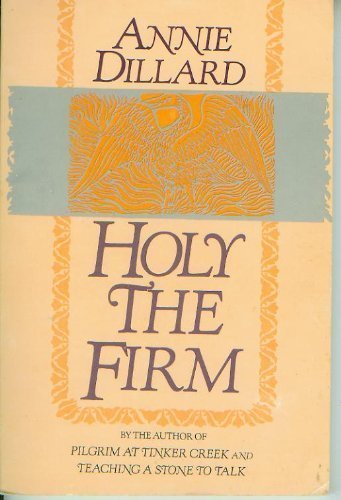 Stock image for Holy the Firm for sale by Jenson Books Inc