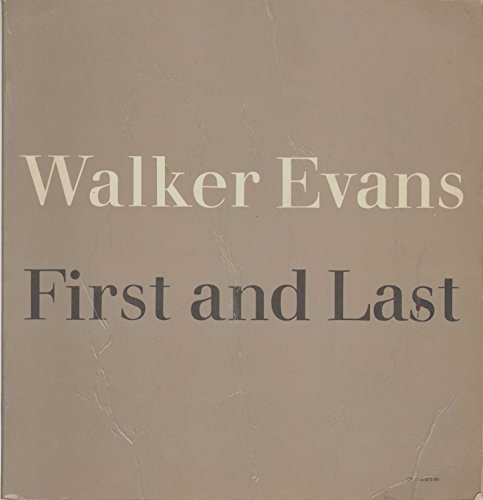 9780060911157: Walker Evans: First and Last