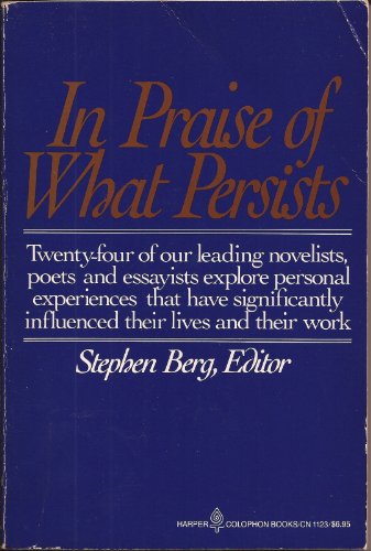 Stock image for In Praise of What Persists for sale by Better World Books
